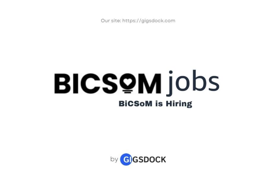 BiCSoM is hiring: Explore the latest BiCSoM jobs on Gigsdock.