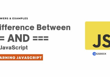 In JavaScript Difference Between == and ===