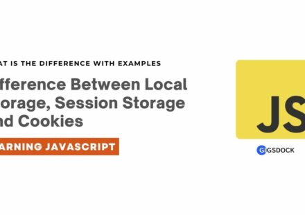 Difference Between Local Storage, Session Storage And Cookies