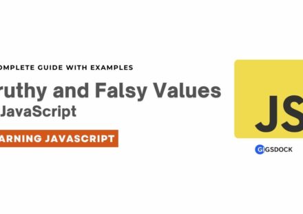Truthy and Falsy Values in JavaScript